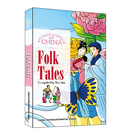 Classical Stories of China Series: Folk Tales