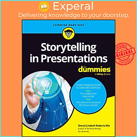 Sách - Storytelling For Presentations For Dummies by Sheryl Lindsell-Roberts (US edition, paperback)