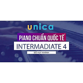 - Khóa học PHÁT TRIỂN CÁ NHÂN- Piano chuẩn quốc tế intermadiate- UNICA.VN