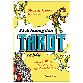 Hình ảnh Sách Hướng Dẫn Tarot Cơ Bản - Kiến Thức Tarot Toàn Diện Cho Người Mới Bắt Đầu