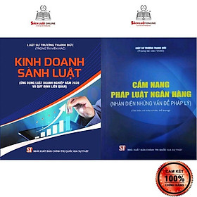 Sách – Combo 2 cuốn Kinh doanh sành luật + Cẩm nang pháp luật ngân hàng (nhận diện những vấn đề pháp lý)