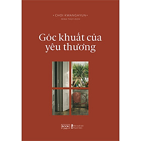 Góc Khuất Của Yêu Thương 