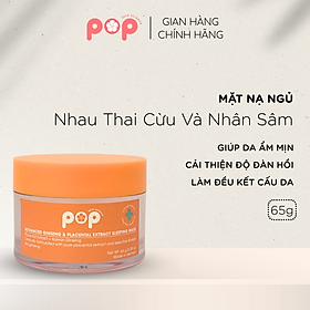 Mặt Nạ Ngủ Tinh Chất Nhau Thai Cừu Và Nhân Sâm POP