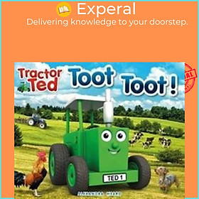 Sách - Tractor Ted Toot Toot by Alexandra Heard (UK edition, paperback)