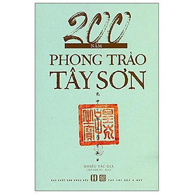 [Download Sách] 200 Năm Phong Trào Tây Sơn