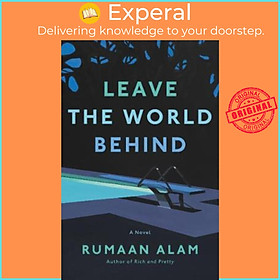 Sách - Leave the World Behind by Rumaan Alam (US edition, hardcover)