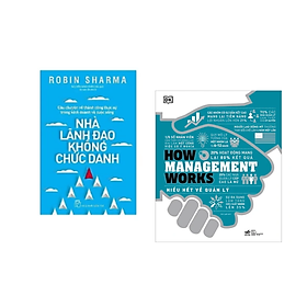 Hình ảnh Combo 2Q: How Management Works - Hiểu Hết Về Quản Lý+Nhà Lãnh Đạo Không Chức Danh / Sách Kỹ Năng Quản Lý Nhân Sự Chuyên Nghiệp / Tặng Kèm Bookmark