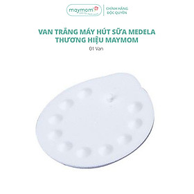 Van Trắng Máy Hút Sữa Maymom, Phụ Kiện Thay Thế Máy Medela Pump, Harmony