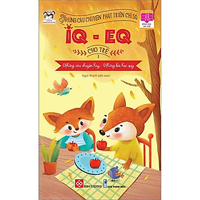 Sách Những Câu Chuyện Phát Triển Chỉ Số IQ-EQ Cho Trẻ