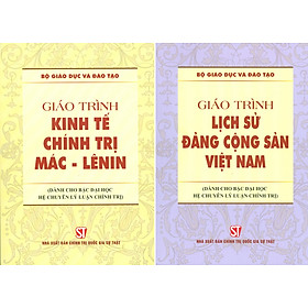 Ảnh bìa Combo 2 cuốn Giáo Trình Kinh Tế Chính Trị Mác – Lênin + Giáo Trình Lịch Sử Đảng Cộng Sản Việt Nam (Dành Cho Bậc Đại Học HỆ CHUYÊN Lý Luận Chính Trị)