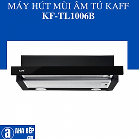 Mua Máy Hút Mùi Kaff KF-TL1006B-Hàng chính hãng