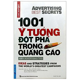 1001 Ý Tưởng Đột Phá Trong Quảng Cáo - 1001 Advertising Tips (Tái Bản 2019)