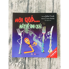 Picture Book Song Ngữ Anh Việt - Hôi Quá… Mất Vệ Sinh Quá