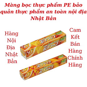 Mua Màng bọc thực phẩm PE bảo quản thực phẩm an toàn nội địa Nhật Bản