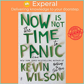 Sách - Now Is Not The Time To Panic by Kevin Wilson (UK edition, paperback)