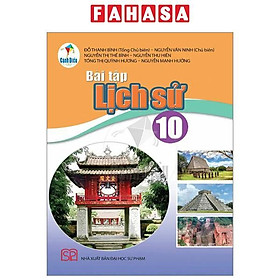 Sách Giáo Khoa Bài Tập Lịch Sử 10 (Cánh Diều) (Chuẩn)