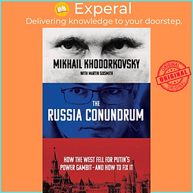 Sách - The Russia Conundrum - How the West Fell For Putin's Power Gambit by Mikhail Khodorkovsky (UK edition, paperback)