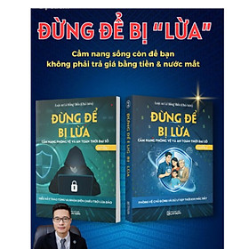Sách Đừng để bị lừa  - luật sư Lê Hồng Hiển ( SP chính hãng, tặng kèm file nghe sách nói)