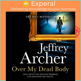 Hình ảnh Sách - Over My Dead Body by Jeffrey Archer (UK edition, audio)