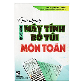 Nơi bán Giải Nhanh Bằng Máy Tính Bỏ Túi Môn Toán - Giá Từ -1đ