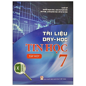 Tài Liệu Dạy Và Học Tin Học 7 – Tập 1 (2020)