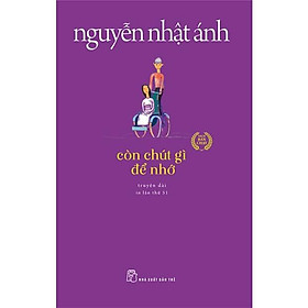 Còn Chút Gì Để Nhớ (Tái Bản 2022) - Bản Quyền