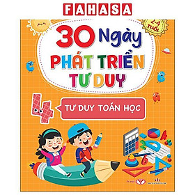 Sách - 30 Ngày Phát Triển Tư Duy - 2-4 Tuổi - Tập 4 - Tư Duy Toán Học