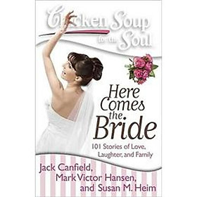 Chicken Soup for the Soul: Here Comes the Bride