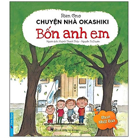 Chuyện Nhà Okashiki - Bốn Anh Em