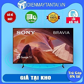 Google Tivi Sony 4K 50 inch KD-50X80L - Hàng chính hãng - Giao HCM và 1 số tỉnh thành