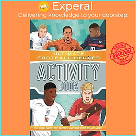 Sách - Ultimate Football Heroes Activity Book (Ultimate Football Heroes - the  by Ian Fitzgerald (UK edition, paperback)