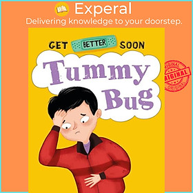 Sách - Get Better Soon!: Tummy Bug by Beatriz Castro (UK edition, paperback)