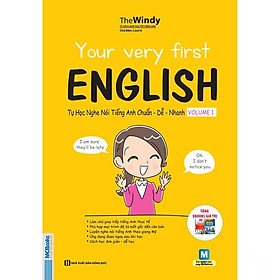 Sách - Your Very First English - Tự Học Nghe Nói Tiếng Anh Chuẩn Dễ Nhanh Volume 1 - MCBooks