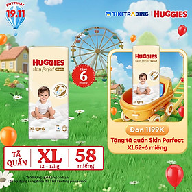 Tã quần Huggies Skin Perfect XL Super Jumbo 52+6 miếng với 2 vùng thấm giảm kích ứng da
