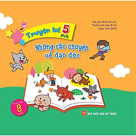 Truyện kể 5 phút: Những
