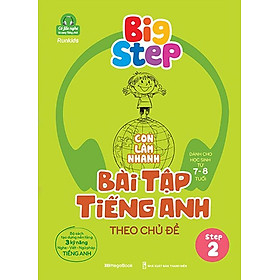 Big Step - Con Làm Nhanh Bài Tập Tiếng Anh Theo Chủ Đề Step 2