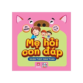 Mẹ Hỏi Con Đáp - Nhận Thức Bản Thân_VT