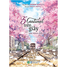 [Download Sách] 5 Centimet Trên Giây - One More Side