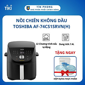 Mua NỒI CHIÊN KHÔNG DẦU TOSHIBA AF-74CS1SRVN(H) - Dung tích 7.4 Lít - 12 chương trình nấu tự động - Hàng chính hãng