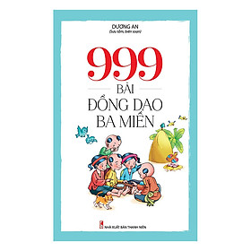 [Download Sách] 999 Bài Đồng Dao Ba Miền