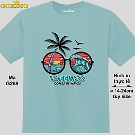 HAPPINESS COME IN WAVES, mã G268. Áo thun siêu đẹp cho cả gia đình. Form unisex cho nam nữ, trẻ em, bé trai gái. Quà tặng ý nghĩa