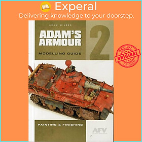 Sách - Adam'S Armour 2 - Moing Guide by Adam Wilder (UK edition, paperback)