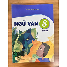 Sách giáo khoa Ngữ Văn 8- tập hai- Kết Nối Tri Thức Với Cuộc Sống (Kèm Nilon bọc Sách, nhãn tên)