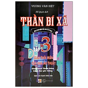 [Download Sách] Thần Bí Xã - Tập 3: Màn Thôi Miên Của Nhà Ảo Thuật