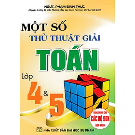 Một Số Thủ Thuật Giải Toán 4 Và 5