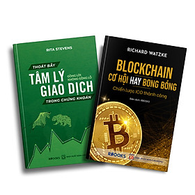 Download sách Combo sách đầu tư trong kỷ nguyên mới: Blockchain Cơ hội hay bong bong - Chiến lược ICO thành công + Thoát Bẫy Tâm Lý Giao Dịch Trong Chứng Khoán - Gồng Lời Không Gồng Lỗ