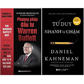 Combo Sách Về Tư Duy Đầu Tư Kinh Điển: Phương Pháp Đầu Tư Warren Buffett + Tư Duy Nhanh Và Chậm ( Bìa Cứng )