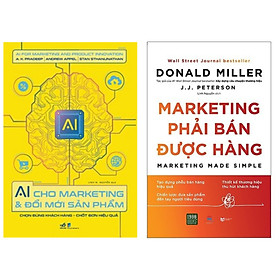 Combo 2 cuốn sách kinh doanh hiệu quả: Marketing Phải Bán Được Hàng+ Ai Cho Marketing Và Đổi Mới Sản Phẩm- Chọn Đúng Sản Phẩm - Chốt Đơn Hiệu Quả