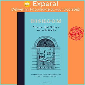 Sách - Dishoom : From Bombay with Love by Shamil Thakrar (UK edition, paperback)