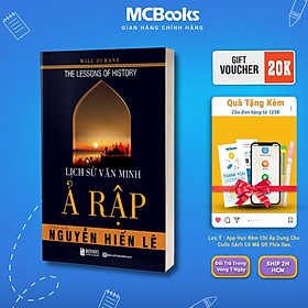 Sách - Lịch Sử Văn Minh Ả Rập - MCBooks